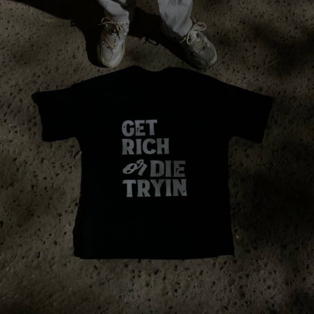 Get rich or die tryin